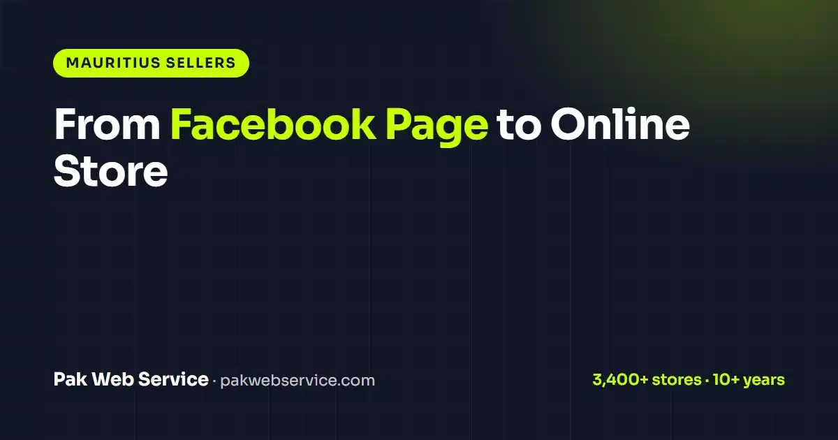 From Facebook Page to Online Store: A Guide for Mauritian Businesses